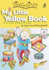 My Little Yellow Book: First Steps in Bible Reading - Leena Lane, Penny Boshoff