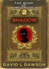 Shadow - David L. Dawson