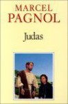 Judas - Marcel Pagnol