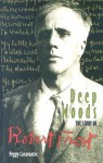 Deep Woods: The Story of Robert Frost - Peggy Caravantes