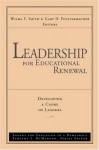 Leadership for Educational Renewal: Developing a Cadre of Leaders (Agenda for Education in a Democracy) [Paperback] [1999] 1st Ed. Wilma F. Smith, Gary D. Fenstermacher - Wilma F. Smith, Gary D. Fenstermacher