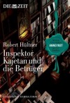 Inspektor Kajetan und die Betrüger - Robert Hültner