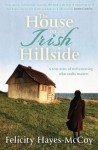 The House on an Irish Hillside - Felicity Hayes-McCoy