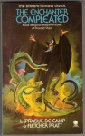 The Enchanter Compleated - L. Sprague de Camp;Fletcher Pratt