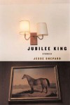 Jubilee King - Jesse Shepard