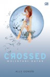 Crossed - Melintasi Batas - Ally Condie