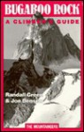 Bugaboo Rock: A Climber's Guide - Randall Green, Joe Bensen