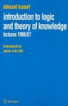 Introduction to Logic and Theory of Knowledge: Lectures 1906/07 - Edmund Husserl