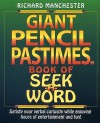 Giant Pencil Pastimes Book of Seek-A-Word - Richard Manchester