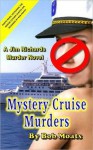 Mystery Cruise Murders - Bob Moats