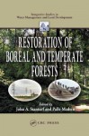 Restoration Of Boreal And Temperate Forests - John A. Stanturf, Palle Madsen