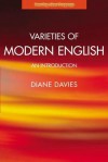 Varieties of Modern English: An Introduction - Diane Davies