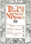 The Big Book of Nursery Rhymes - Walter Jerrold, Charles Robinson