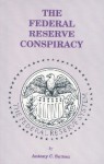 The Federal Reserve Conspiracy - Antony C. Sutton