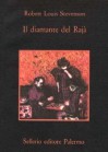 Il diamante del Rajà - Robert Louis Stevenson, Carlo Linati, Emilio Cecchi