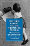 Child Patient and the Therapeutic Process - Diana Siskind