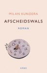 Afscheidswals - Milan Kundera