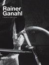 Rainer Ganahl: I Wanna Be Alfred Jarry - Heike Eipeldauer, Martha Schwendener, Rainer Ganahl