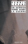 Un dernier verre avant la guerre (Kenzie & Gennaro #1) - Dennis Lehane, Mona de Pracontal