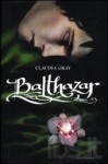 Balthazar - Claudia Gray