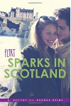 Sparks in Scotland (Flirt) - A. Destiny, Rhonda Helms