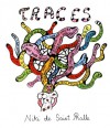 Niki de Saint Phalle: Traces - Niki De Saint Phalle