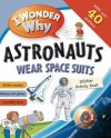 I Wonder Why Sticker Activity Book: Earth and Space - Belinda Weber