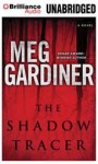The Shadow Tracer - Meg Gardiner, Tanya Eby