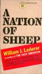 A Nation of Sheep - William J. Lederer