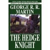 The Hedge Knight (Tales of Dunk and Egg, #1) - George R.R. Martin