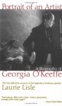 Portrait of an Artist: A Biography of Georgia O'Keeffe - Laurie Lisle