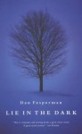 Lie in the Dark - Dan Fesperman