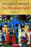 Das Montglane-Spiel - Katherine Neville