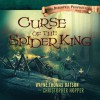 Curse of the Spider King (Audio) - Wayne Thomas Batson, Christopher Hopper, Greg Whalen, Thomas Wayne Batson