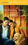 The Prodigal Texan (Harlequin Super Romance) - Lynnette Kent