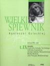 Wielki śpiewnik Agnieszki Osieckiej. zielono mi. Tom IX - Agata Passent