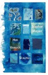 Her Various Scalpels - Sophie Mayer