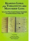 Kearifan Lokal yang Terkandung dalam Manuskrip Lama - Ding Choo Ming, Henri Chambert-Loir, Titik Pudjiastuti