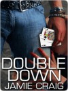 Double Down - Jamie Craig