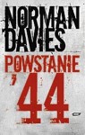 Powstanie '44 - Norman Davies, Elżbieta Tabakowska