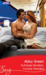 Mills & Boon : Ruthlessly Bedded, Forcibly Wedded (Innocent Wives) - Abby Green