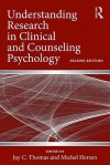 Understanding Research in Clinical and Counseling Psychology - Jay Thomas, Michel Hersen