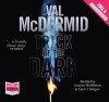 Trick Of The Dark - Val McDermid, Juanita McMahon, Gerri Halligan