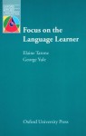 Focus on the Language Learner - Elaine Tarone, George Yule