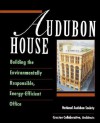 Audubon House: Building the Environmentally Responsible, Energy-Efficient Office - National Audubon Society, Croxton Collaborative, Architects