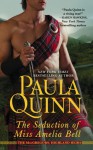 The Seduction of Miss Amelia Bell (The McGregors: Highland Heirs, #1) - Paula Quinn