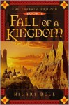 Fall of a Kingdom - Hilari Bell