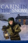 Cabin in the Snow (Prairie Skies) - Deborah Hopkinson, Patrick Faricy