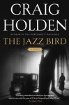 The Jazz Bird - Craig Holden