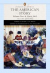 American Story, Volume II (Penguin Academics Series), The (2nd Edition) (Penguin Academics) - Robert A. Divine, T.H. Breen, George M. Fredrickson